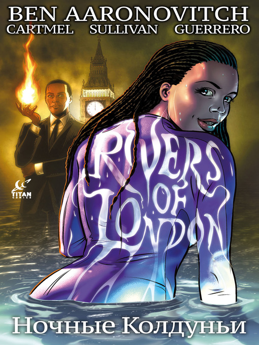Ben Aaronovitch创作的Rivers of London: Night Witch (2016), Issue 3作品的详细信息 - 可供借阅
